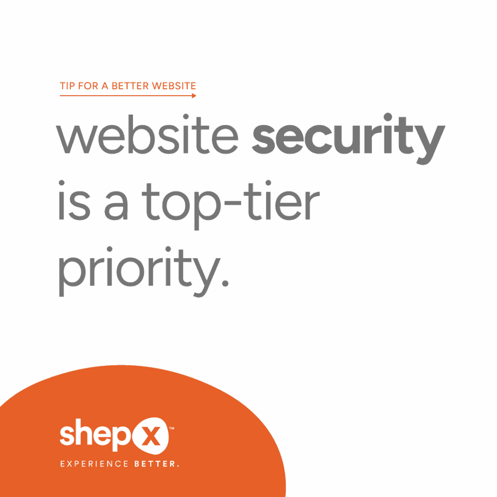 website security is a top-tier priority